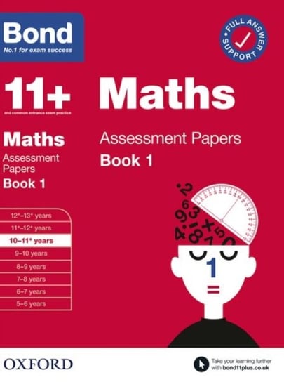 Bond 11+ Maths Assessment Papers 10-11 yrs Book 1 Opracowanie zbiorowe