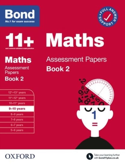 Bond 11+ Maths Assessment Papers 9-10 Years Book 2 J.M. BOND