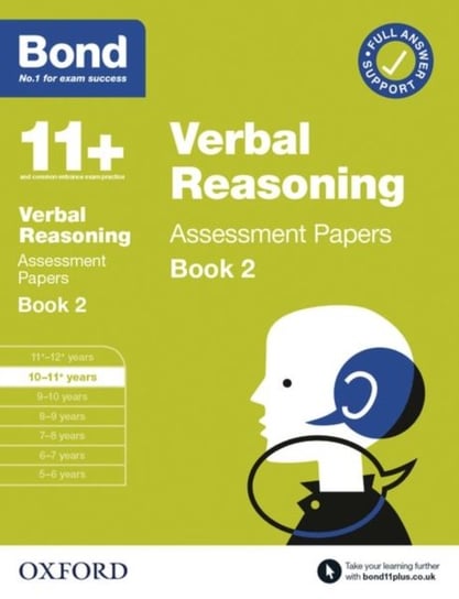 Bond 11+ Verbal Reasoning Assessment Papers 10-11 Years Book 2 Opracowanie zbiorowe