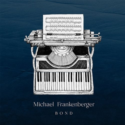 Bond Michael Frankenberger