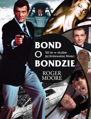Bond o Bondzie Moore Roger