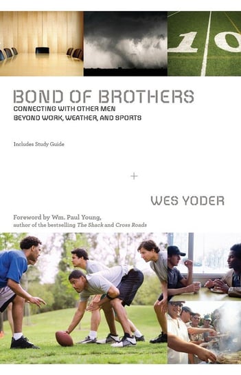 Bond of Brothers Yoder Wes