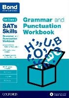 Bond SATs Skills: Grammar and Punctuation Workbook Hughes Michellejoy, Bond