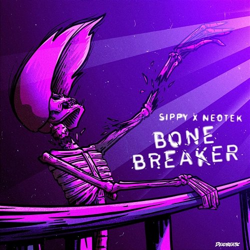 Bone Breaker Neotek, Sippy