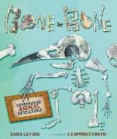 Bone by Bone: Comparing Animal Skeletons Levine Sara C.