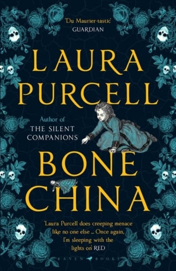 Bone China: A wonderfully atmospheric tale for winter reading Laura Purcell