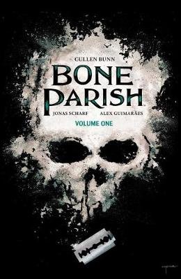 Bone Parish Vol. 1 Bunn Cullen