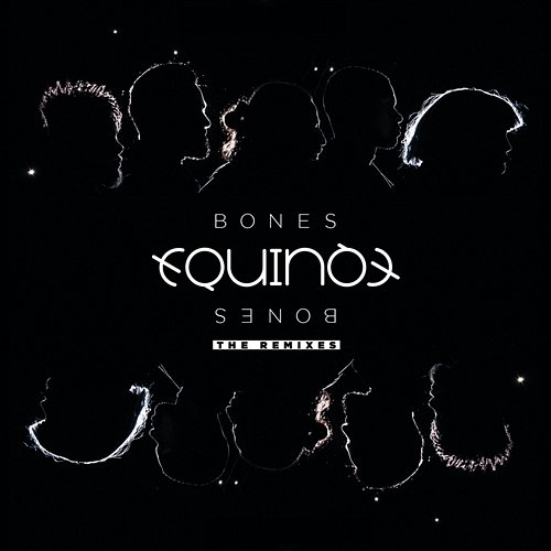 Bones Equinox