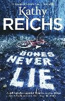 Bones Never Lie Reichs Kathy