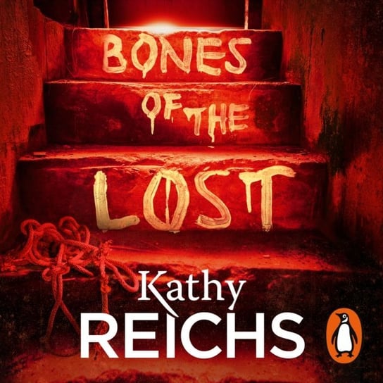 Bones of the Lost - audiobook Reichs Kathy