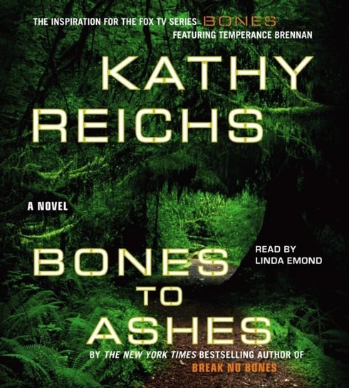 Bones to Ashes - audiobook Reichs Kathy