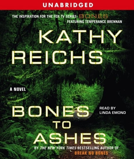 Bones to Ashes Reichs Kathy