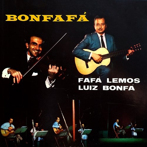 Bonfafá Luiz Bonfá, Fafá Lemos