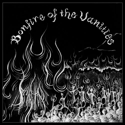 Bonfire of the Vanities R.tiste.Un.known