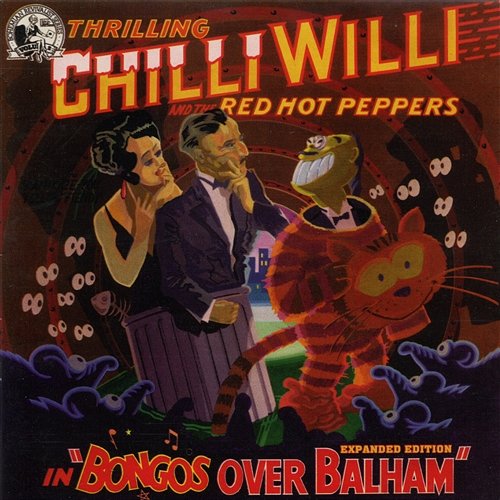 Bongos Over Balham Chilli Willi & The Red Hot Peppers