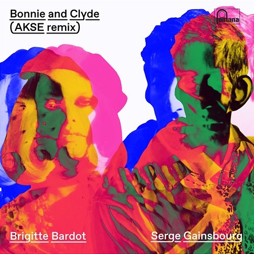 Bonnie And Clyde Brigitte Bardot, Serge Gainsbourg