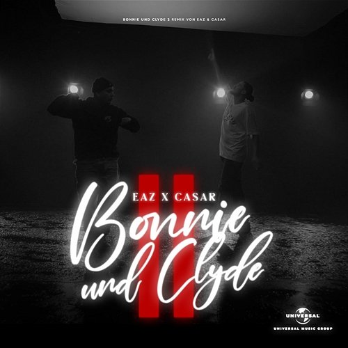 Bonnie & Clyde 2 EAZ feat. Casar