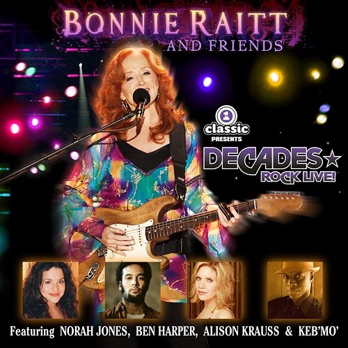 Bonnie Raitt And Friends Bonnie Raitt