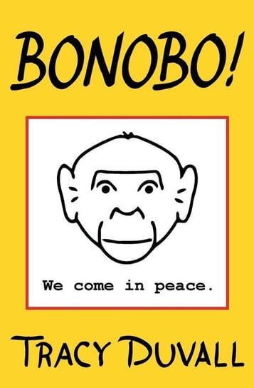 Bonobo! Tracy Duvall