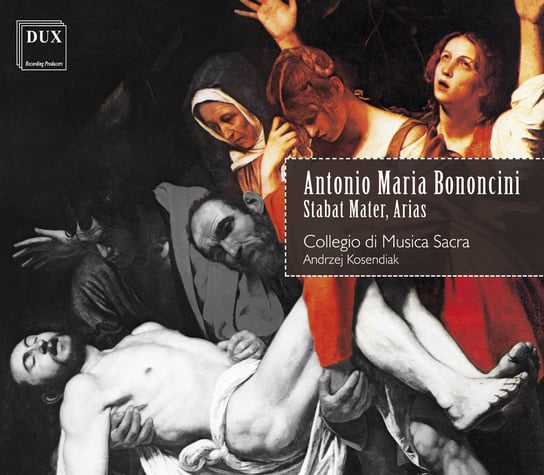 Bononcini: Stabat Mater, Arias Collegio Di Musica Sacra