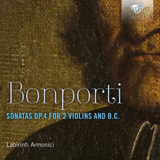 Bonporti: Sonatas Op. 4 for for 2 violins and b.c. Labirinti Armonici
