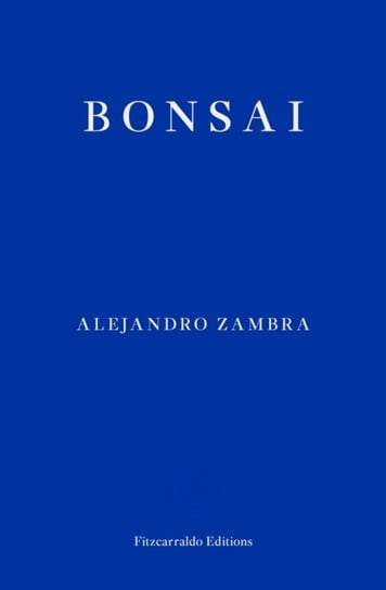 Bonsai Alejandro Zambra