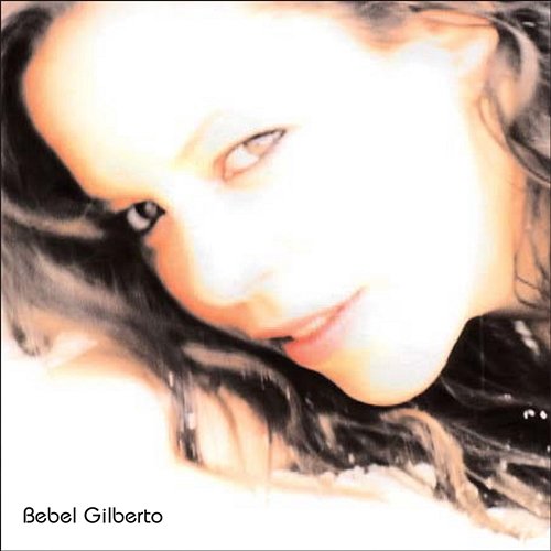 Bonus Remixes Bebel Gilberto