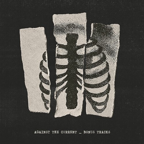Bonus Tracks Against The Current