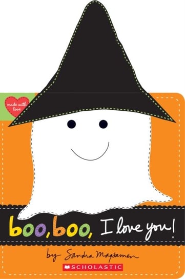 Boo, Boo, I Love You! (Made with Love) Sandra Magsamen
