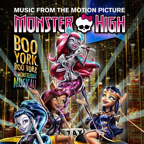 Boo York, Boo York (Original Motion Picture Soundtrack) Monster High