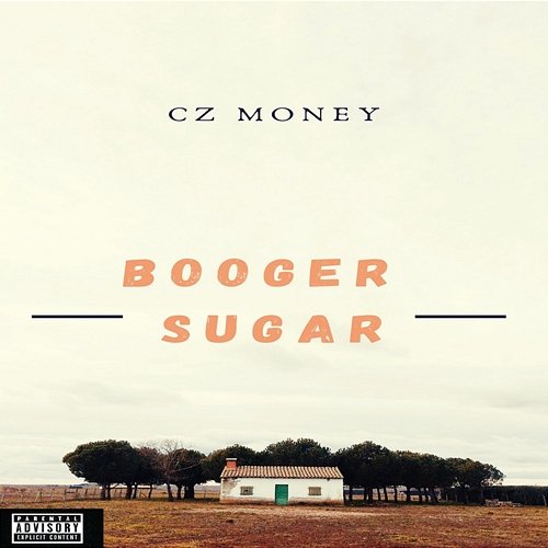 Booger Sugar Cz Money