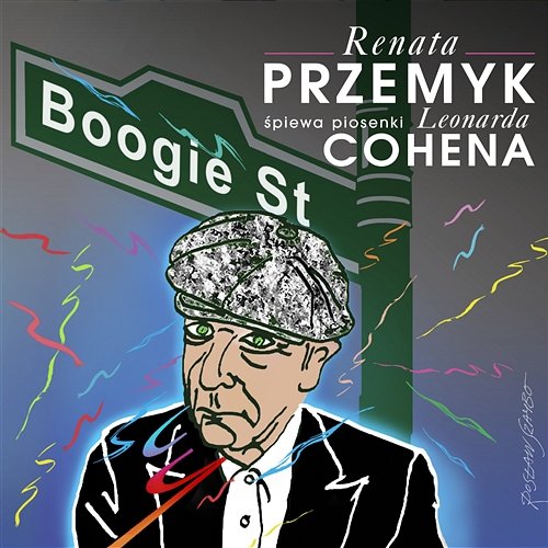 Boogie Street. Renata Przemyk śpiewa piosenki Leonarda Cohena Renata Przemyk