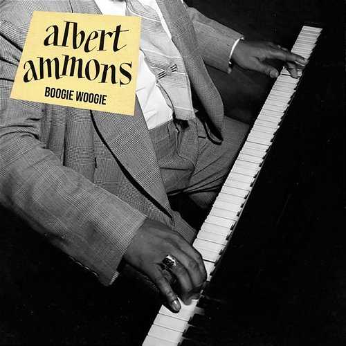Boogie Woogie Albert Ammons