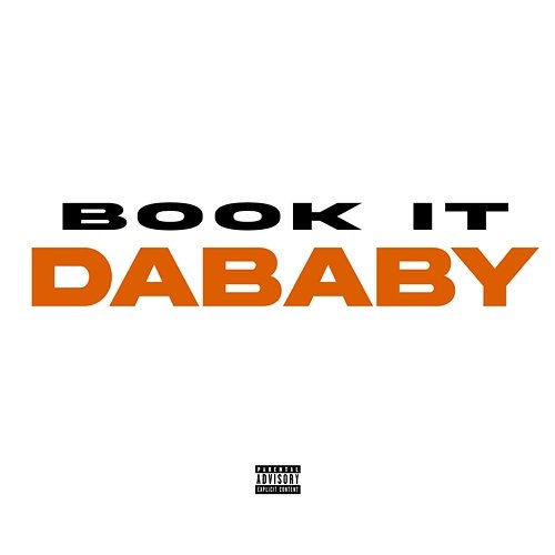 BOOK IT DaBaby