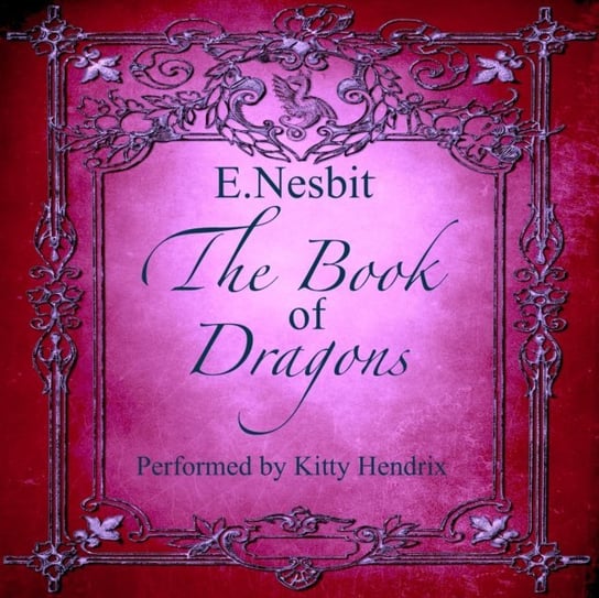 Book of Dragons Nesbit E.