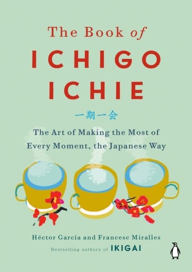 Book of Ichigo Ichie Opracowanie zbiorowe