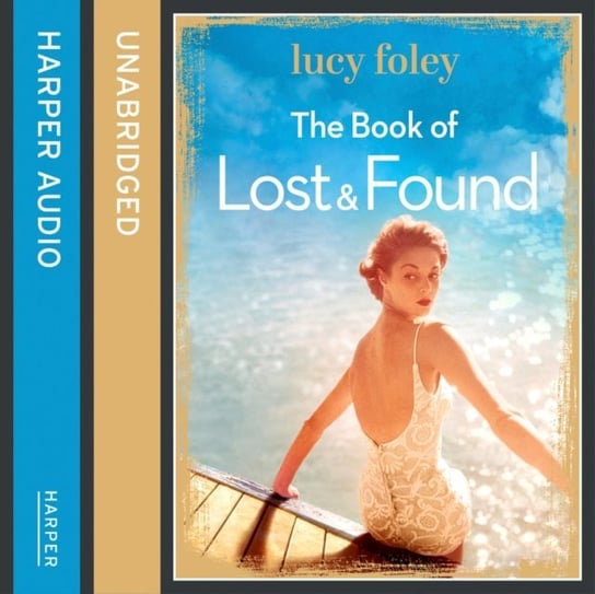 Book of Lost and Found Foley Lucy
