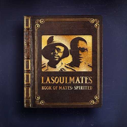 Book Of Mates: Spirited LaSoulMates