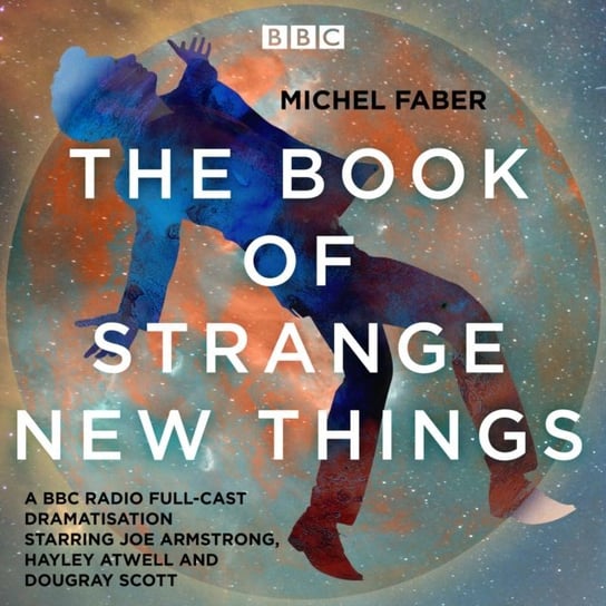 Book of Strange New Things Faber Michel