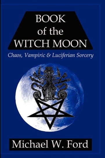 Book of the Witch Moon Ford Michael W.