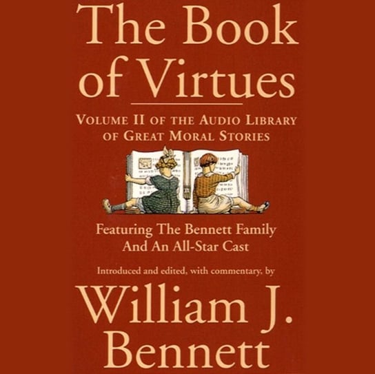 Book of Virtues Volume II Bennett William J.