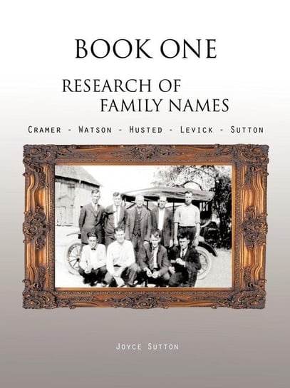 Book One Research of Family Names Sutton Joyce