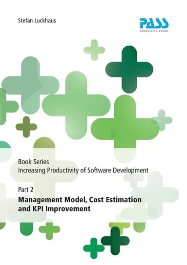 Book Series Increasing Productivity of Software Development, Part 2 Luckhaus Stefan