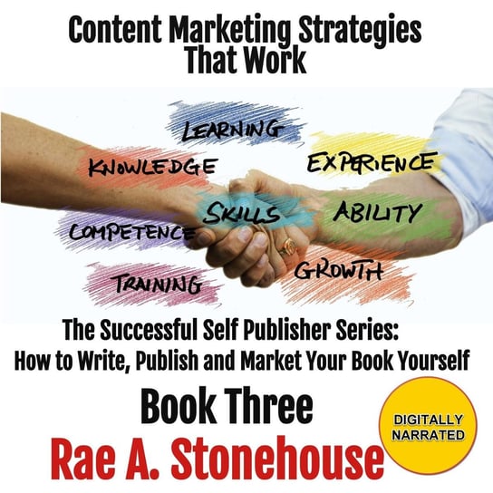 Book Three Content Marketing Strategies That Work - audiobook Rae A. Stonehouse