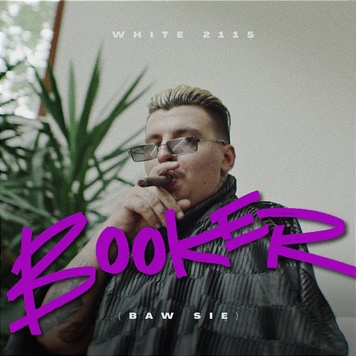 Booker (baw się) White 2115