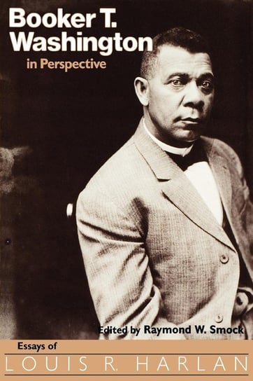Booker T. Washington in Perspective Null