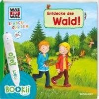 BOOKii WAS IST WAS Kindergarten Entdecke den Wald Weller-Essers Andrea, Steinstraat Johann