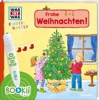 Bookii WAS IST WAS Kindergarten Frohe Weihnachten! Weller-Essers Andrea, Schreuder Benjamin