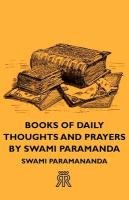 Books of Daily Thoughts and Prayers by Swami Paramanda Paramananda Swami