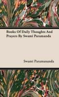 Books Of Daily Thoughts And Prayers By Swami Paramanda Paramananda Swami